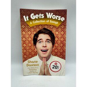 It Gets Worse – Shane Dawson 2016 Paperback Edition Collection Of Essays Humor